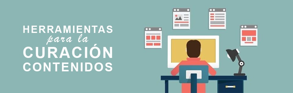 3 Herramientas Para La Curación De Contenidos