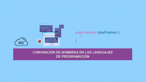 Convención de Nombres en los Lenguajes de Programación Convención de Nombres en los Lenguajes de Programación