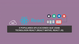 5 Populares Aplicaciones que usan tecnología React (React Native, React JS) 5 Populares Aplicaciones que usan tecnología React (React Native, React JS)