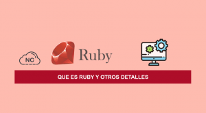 Que es Ruby y Otros Detalles Que es Ruby y Otros Detalles