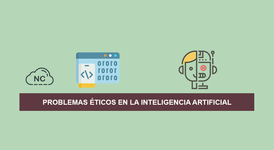 Problemas Éticos en la Inteligencia Artificial