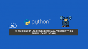 10 Razones por las Cuales deberías aprender Python – Parte 2 (Final) 10 Razones por las Cuales deberías aprender Python – Parte 2 (Final)