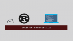 Que es Rust y Otros Detalles Que es Rust y Otros Detalles