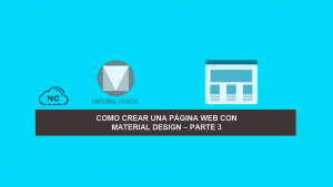 Como Crear una Página Web con Material Design – Parte 3 Como Crear una Página Web con Material Design – Parte 3