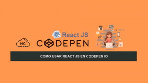 Como usar React JS en Codepen IO Como usar React JS en Codepen IO