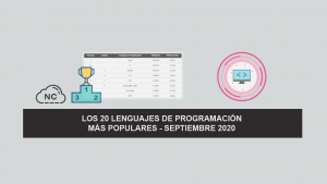 Los 20 Lenguajes de Programación más Populares – Septiembre 2020 Los 20 Lenguajes de Programación más Populares – Septiembre 2020