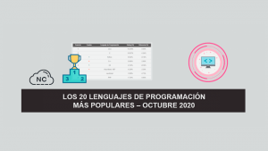 Los 20 Lenguajes de Programación más Populares – Octubre 2020 Los 20 Lenguajes de Programación más Populares – Octubre 2020