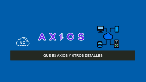 Que es Axios y Otros Detalles Que es Axios y Otros Detalles