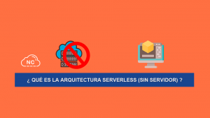 ¿ Qué es la Arquitectura Serverless (Sin Servidor) ? ¿ Qué es la Arquitectura Serverless (Sin Servidor) ?