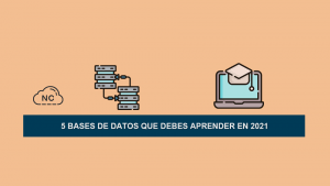 5 Bases de Datos Que Debes Aprender 5 Bases de Datos Que Debes Aprender