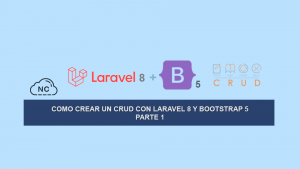Como Crear un CRUD con Laravel 8 y Bootstrap 5 – Parte 1 Como Crear un CRUD con Laravel 8 y Bootstrap 5 – Parte 1