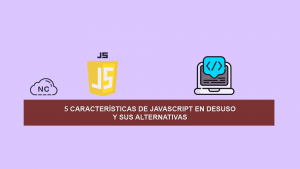 5 Características de JavaScript en Desuso y sus Alternativas 5 Características de JavaScript en Desuso y sus Alternativas