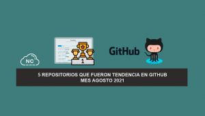 5 Repositorios que Fueron Tendencia en GitHub – Mes Septiembre 2021 5 Repositorios que Fueron Tendencia en GitHub – Mes Septiembre 2021