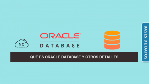 Que es Oracle Database y Otros Detalles Que es Oracle Database y Otros Detalles