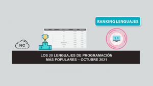 Los 20 Lenguajes de Programación más Populares – Octubre 2021 Los 20 Lenguajes de Programación más Populares – Octubre 2021