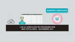 Los 20 Lenguajes de Programación más Populares – Noviembre 2021 Los 20 Lenguajes de Programación más Populares – Noviembre 2021