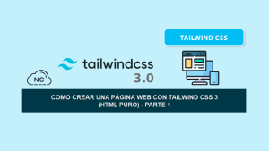 Como Crear Una Página Web con Tailwind CSS 3 (HTML Puro) – Parte 1 Como Crear Una Página Web con Tailwind CSS 3 (HTML Puro) – Parte 1