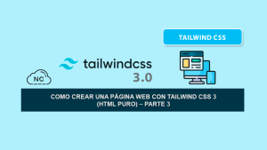 Como Crear Una Página Web con Tailwind CSS 3 (HTML Puro) – Parte 3 Como Crear Una Página Web con Tailwind CSS 3 (HTML Puro) – Parte 3