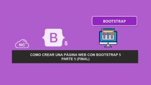 Como Crear una Página Web con Bootstrap 5 – Parte 5 (Final) Como Crear una Página Web con Bootstrap 5 – Parte 5 (Final)