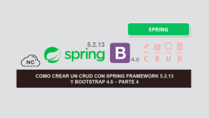Como crear un CRUD con Spring Framework 5.2.13 y Bootstrap 4.6 – Parte 4 Como crear un CRUD con Spring Framework 5.2.13 y Bootstrap 4.6 – Parte 4