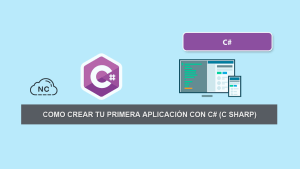Como Crear Tu Primera Aplicación con C# (C Sharp) Como Crear Tu Primera Aplicación con C# (C Sharp)