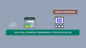 Que Son los Micro Frontends y Otros Detalles Que Son los Micro Frontends y Otros Detalles