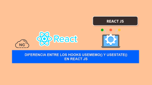 Diferencia Entre los Hooks useMemo() y useState() en React JS Diferencia Entre los Hooks useMemo() y useState() en React JS