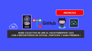 Nube Colectiva Se Une Al Hacktoberfest 2022 con 4 Repositorios de GitHub ¡ Participa y Gana Premios ! Nube Colectiva Se Une Al Hacktoberfest 2022 con 4 Repositorios de GitHub ¡ Participa y Gana Premios !