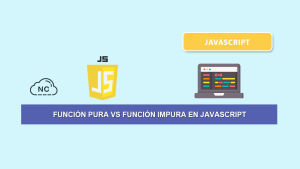 Función Pura VS Función Impura en JavaScript Función Pura VS Función Impura en JavaScript