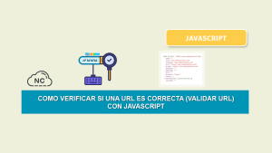 Como Verificar Si Una URL Es Correcta (Validar URL) con JavaScript Como Verificar Si Una URL Es Correcta (Validar URL) con JavaScript
