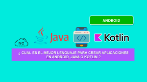 ¿Java o Kotlin? ¿Cual Es Mejor Para Android? ¿Java o Kotlin? ¿Cual Es Mejor Para Android?