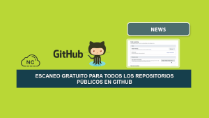 Escaneo Gratuito Para Todos Los Repositorios Públicos en GitHub Escaneo Gratuito Para Todos Los Repositorios Públicos en GitHub