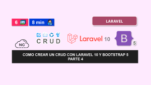 Como crear un CRUD con Laravel 10 y Bootstrap 5 – Parte 4 Como crear un CRUD con Laravel 10 y Bootstrap 5 – Parte 4