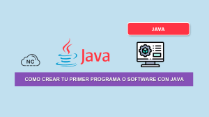 Como Crear Tu Primer Programa o Software con Java Como Crear Tu Primer Programa o Software con Java