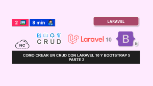 Como crear un CRUD con Laravel 10 y Bootstrap 5 – Parte 2 Como crear un CRUD con Laravel 10 y Bootstrap 5 – Parte 2