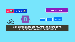 Como hacer Botones Adaptables (Responsive) a los Dispositivos con Bootstrap 5 Como hacer Botones Adaptables (Responsive) a los Dispositivos con Bootstrap 5
