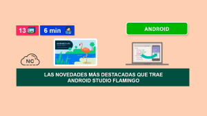 Las Novedades más Destacadas Que Trae Android Studio Flamingo Las Novedades más Destacadas Que Trae Android Studio Flamingo