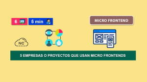5 Empresas o Proyectos Que Usan Micro Frontends 5 Empresas o Proyectos Que Usan Micro Frontends