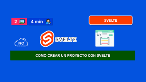 Como Crear un Proyecto con Svelte Como Crear un Proyecto con Svelte