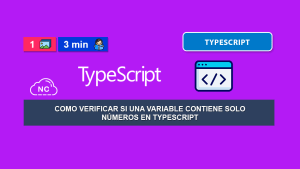 Como Verificar Si Una Variable Contiene Solo Números en TypeScript Como Verificar Si Una Variable Contiene Solo Números en TypeScript
