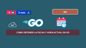 Como Obtener la Fecha y Hora Actual en Go Como Obtener la Fecha y Hora Actual en Go
