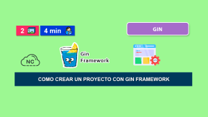 Como Crear un Proyecto con Gin Framework Como Crear un Proyecto con Gin Framework