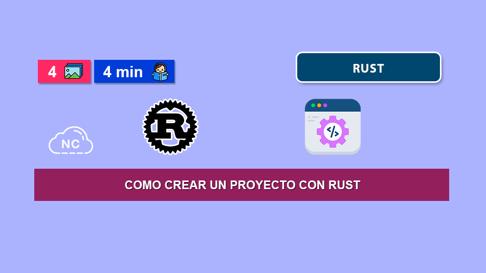 Como Crear un Proyecto Con Rust