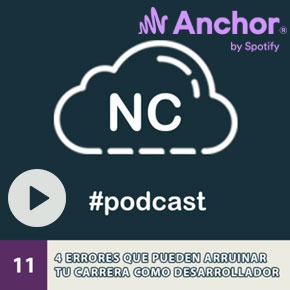Podcast: 4 Errores Que Pueden Arruinar Tu Carrera Como Desarrollador