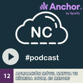 Podcast (Spotify for Podcasters): Aplicación Móvil Nativa vs Hibrida ¿Cual es Mejor? 