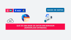 Que Es Una Base de Datos Sin Servidor (Serverless Database) Que Es Una Base de Datos Sin Servidor (Serverless Database)