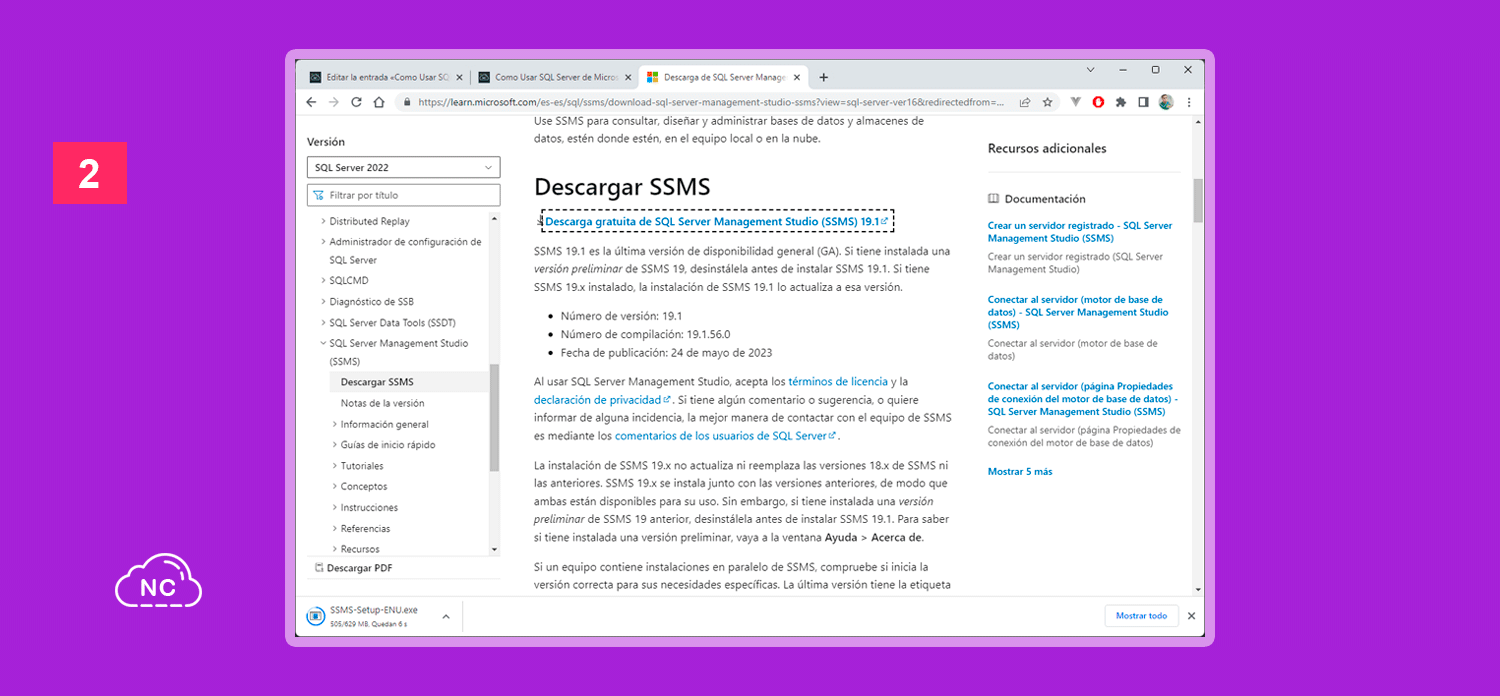 SQL Server Management Studio (SSMS) es usado por varios desarrolladores en el mundo Página web de descarga de SQL Server Management Studio (SSMS)