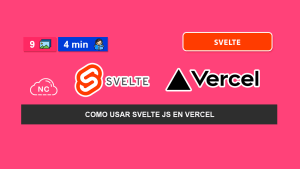 Como Usar Svelte JS en Vercel Como Usar Svelte JS en Vercel