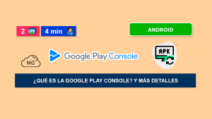 ¿Qué es la Google Play Console? y Más Detalles ¿Qué es la Google Play Console? y Más Detalles