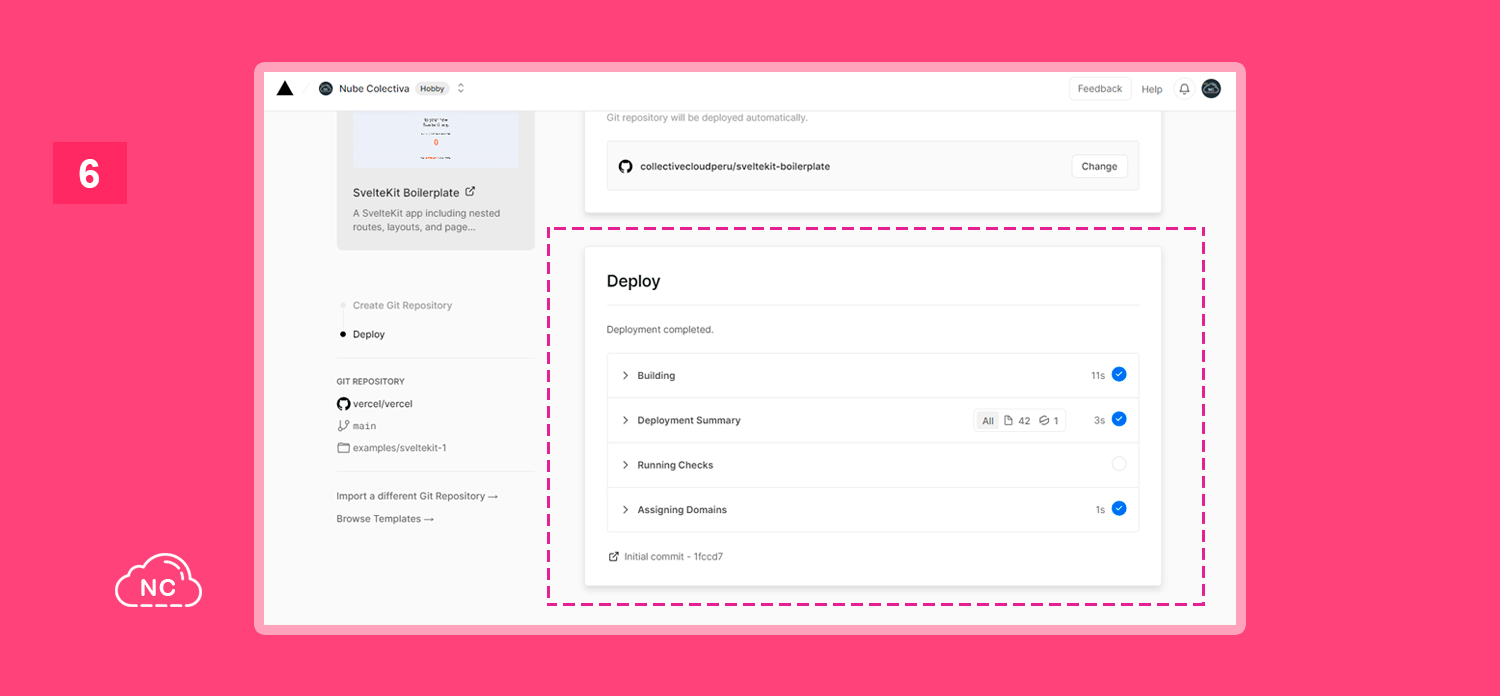 El proceso es rápido, toma pocos segundos Repositorio creándose en Vercel